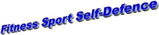 Fitness Sport Self-Defence
